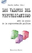 Los Valores del Republicanismo. Ante la Crisis de la Representación Política