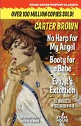 No Harp for my Angel / Booty for a Babe / Eve, It's Extortion (Paperback or Softback) (en Inglés)