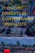 Economic Diversity in Contemporary Timor-Leste (en Inglés)