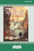 The Strange: Myth of the Maker: A Novel of the Strange [Large Print 16 pt Edition]