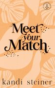 Meet Your Match: Special Edition (en Inglés)