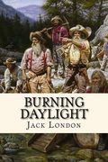 Burning Daylight (en Inglés)