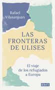 Las Fronteras de Ulises: El Viaje de los Refugiados a Europa