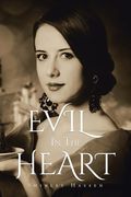 Evil in The Heart (en Inglés)