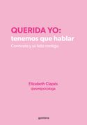 Querida yo: Tenemos que Hablar. Conocete