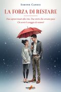 La forza di restare (en Italiano)