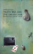 truth, war and the dream game (en Inglés)