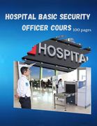 Hospital Basic Security Officer Cours: 100 Pages (en Inglés)