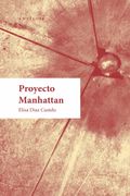 Proyecto Manhattan (in Spanish)
