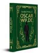 Greatest Works of Oscar Wilde (Deluxe Hardbound Edition) (Hardback or Cased Book)