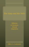 The Harp and the Web: Hellenism in Literature, Selected Adaptations