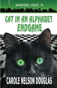 Cat in an Alphabet Endgame: A Midnight Louie Mystery (The Midnight Louie Mysteries) (Volume 28)