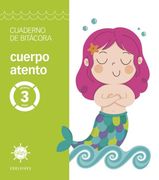 Proyecto Alas - Cuerpo Atento - 3 Años. Cuaderno de Bitácora