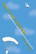 Faith Is Like Skydiving (en Inglés)