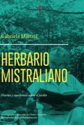 Herbario Mistraliano. Diarios y cuadernos de jardín - Literatura de naturaleza