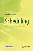 Scheduling: Theory, Algorithms, and Systems (en Inglés)
