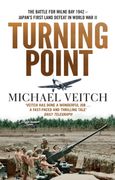 Turning Point: The Battle for Milne bay 1942 - Japan'S First Land Defeat in World war ii (en Inglés)