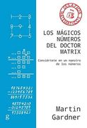 Mágicos Números del Doctor Matrix, los (Ne). Conviértete en un Maestro de los Números