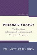 Pneumatology: The Holy Spirit in Ecumenical, International, and Contextual Perspective (en Inglés)