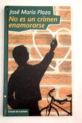 No es un Crimen Enamorarse