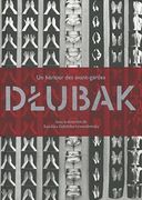 Zbigniew Dlubak - Un heritier Des Avant-Gardes