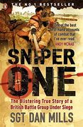 sniper one: the blistering true story of a british battle group under siege