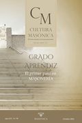 Cultura Masónica n. º 59: Aprendiz Masón | el Primer Paso en Masonería