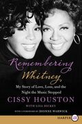 remembering whitney: my story of love, loss, and the night the music stopped (en Inglés)