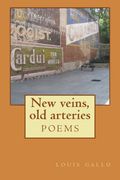 new veins, old arteries (en Inglés)