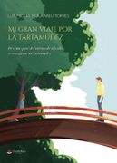 Mi gran viaje por la tartamudez. De cómo pase del intento de suicidio a corregirme mi tartamudez