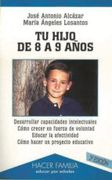 Tu hijo de 8 a 9 años (Hacer Familia) (in Spanish)