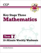 New ks3 Maths 10-Minute Weekly Workouts - Year 7 