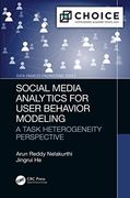 Social Media Analytics for User Behavior Modeling: A Task Heterogeneity Perspective (Data-Enabled Engineering) (en Inglés)