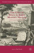 The Uses of Space in Early Modern History (Palgrave Studies in Cultural and Intellectual History)