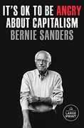 It's ok to be Angry About Capitalism 