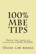 100% MBE Tips: Break the chain of causation LOOK INSIDE! (en Inglés)
