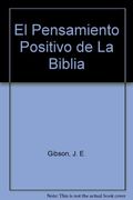 El Pensamiento Positivo de la Biblia