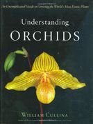 understanding orchids,an uncomplicated guide to growing the world´s most exotic plants