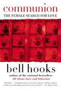 communion,the female search for love