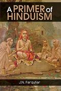 A Primer of Hinduism 