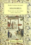 Shangrilá. Viaje por las Fronteras Chino Tibetanas
