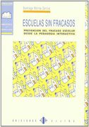 escuelas sin fracasos. prevención del fracaso escolar desde la pedagogía interactiva