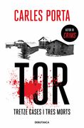 Tor. Tretze Cases i Tres Morts