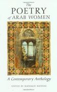 The Poetry of Arab Women: A Contemporary Anthology