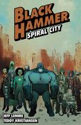 Black Hammer Volume 9: Spiral City (en Inglés)