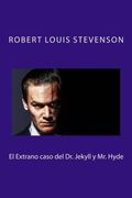 El Extrano Caso del dr. Jekyll y mr. Hyde