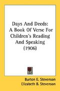 days and deeds: a book of verse for children's reading and speaking (1906) (en Inglés)