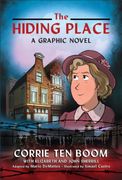 The Hiding Place: A Graphic Novel (en Inglés)