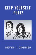 Keep Yourself Pure