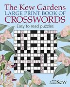 The kew Gardens Large Print Book of Crosswords (Kew Gardens Arts & Activities) (en Inglés)